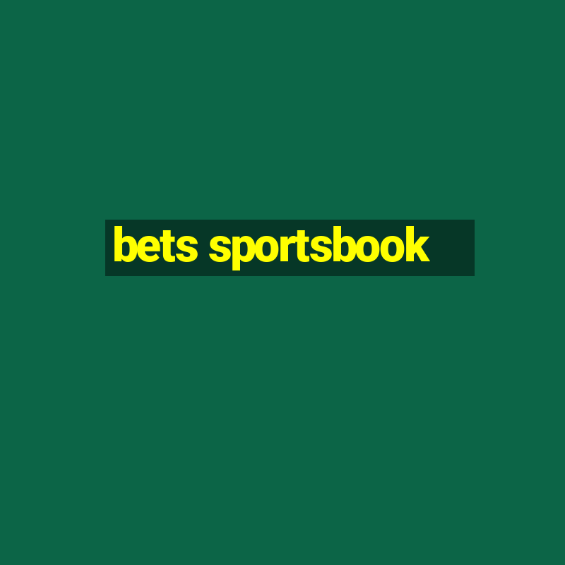 bets sportsbook