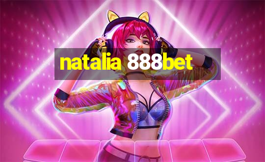 natalia 888bet