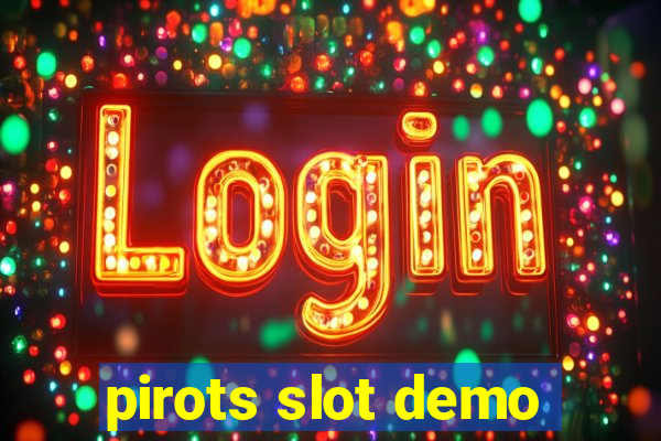 pirots slot demo