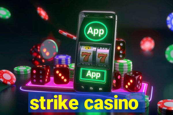 strike casino