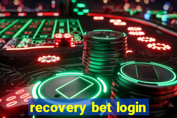 recovery bet login