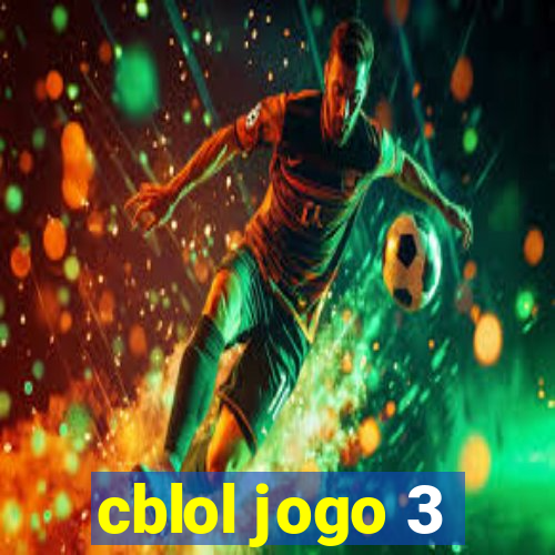 cblol jogo 3