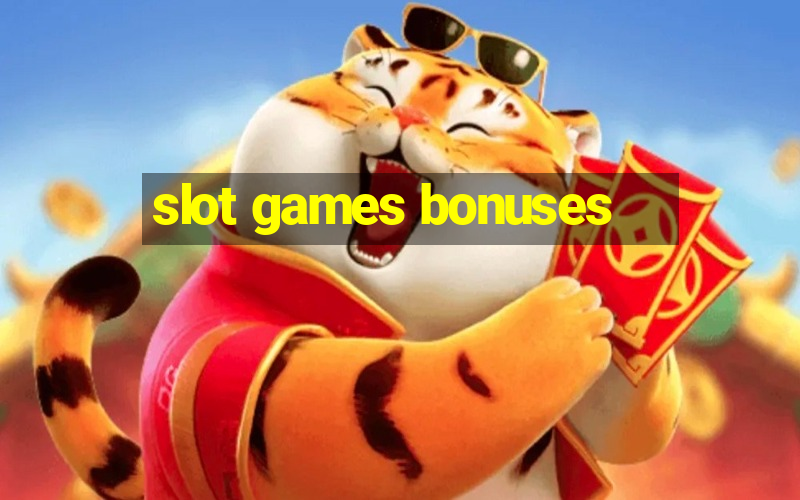 slot games bonuses