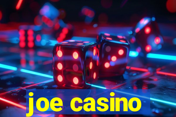 joe casino