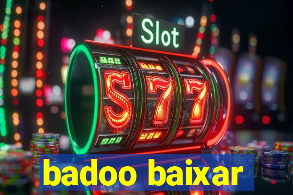 badoo baixar