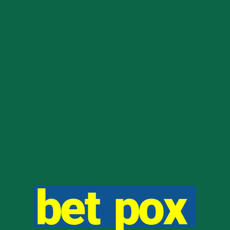 bet pox