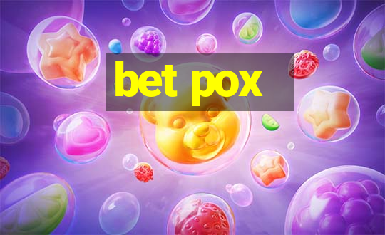 bet pox