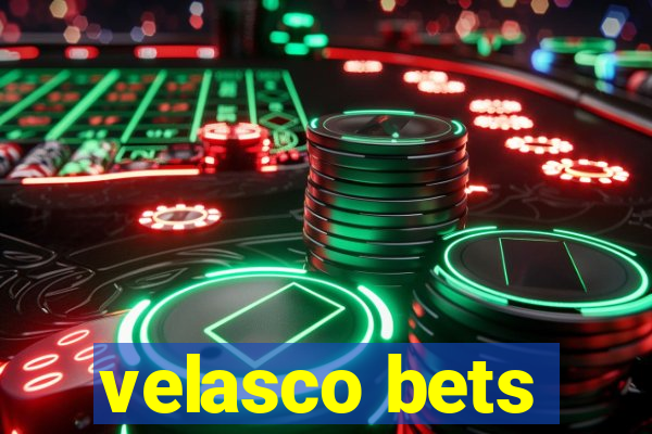 velasco bets