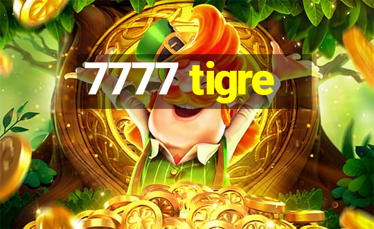 7777 tigre