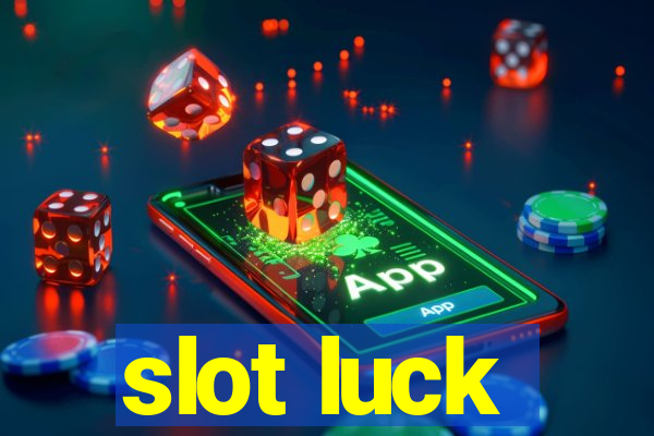 slot luck