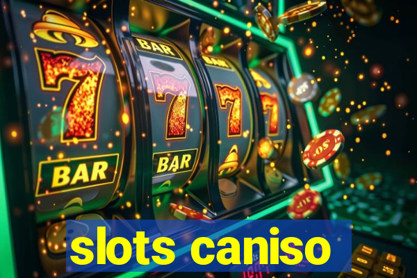 slots caniso