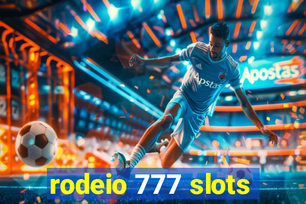 rodeio 777 slots