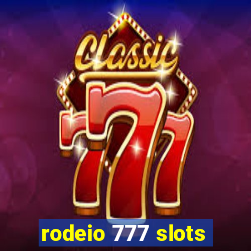 rodeio 777 slots