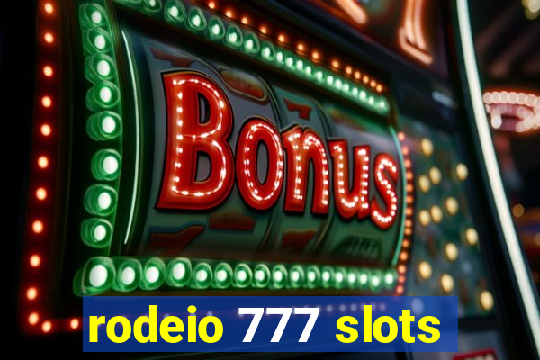 rodeio 777 slots