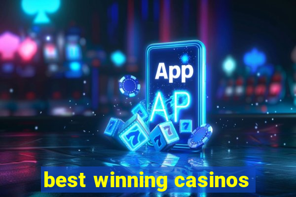 best winning casinos