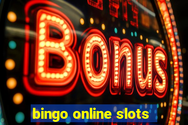 bingo online slots