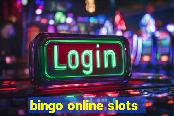 bingo online slots