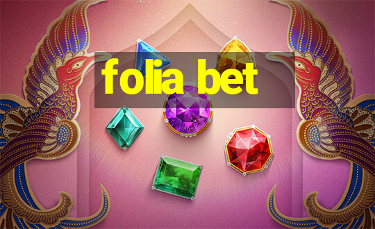 folia bet