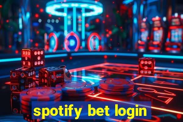 spotify bet login