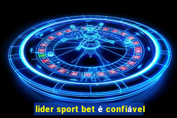 lider sport bet é confiável