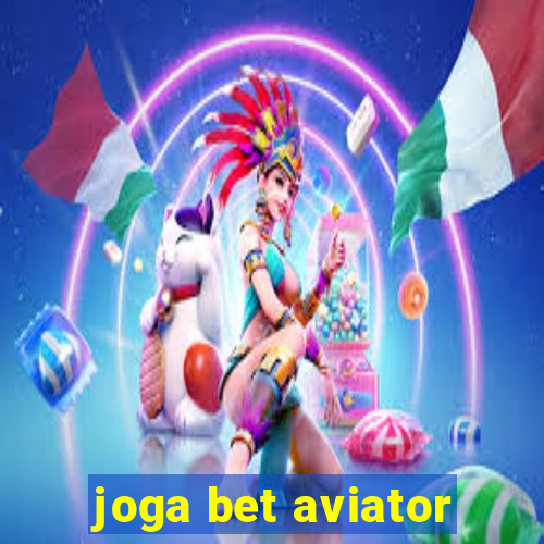 joga bet aviator