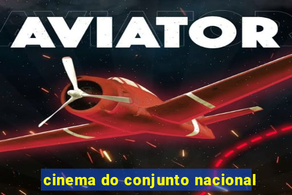 cinema do conjunto nacional