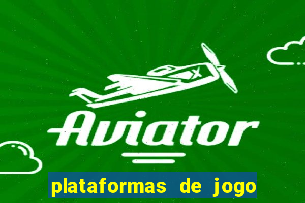 plataformas de jogo para ganhar dinheiro