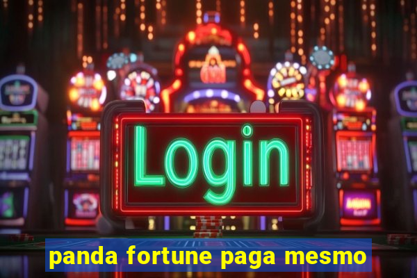 panda fortune paga mesmo