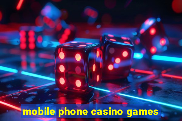 mobile phone casino games