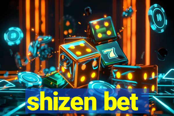 shizen bet