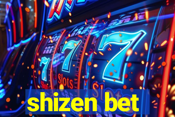 shizen bet