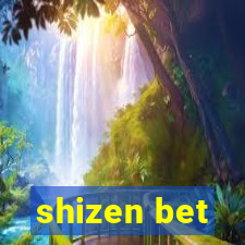 shizen bet