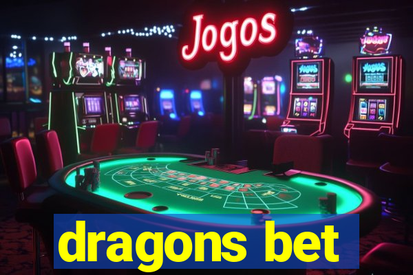 dragons bet