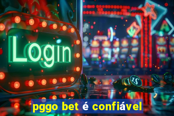 pggo bet é confiável