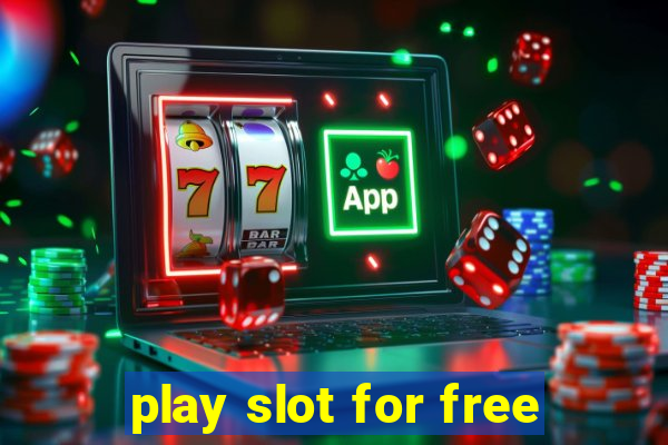 play slot for free