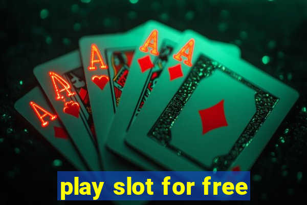 play slot for free