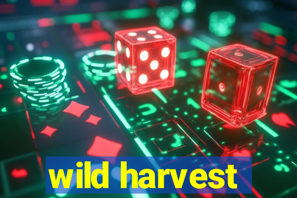 wild harvest