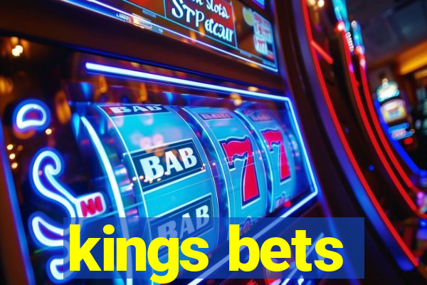 kings bets