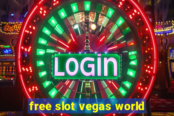 free slot vegas world