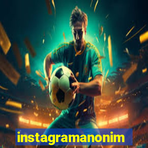 instagramanonim