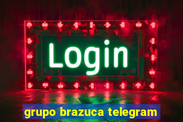 grupo brazuca telegram