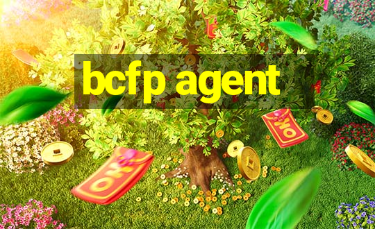 bcfp agent