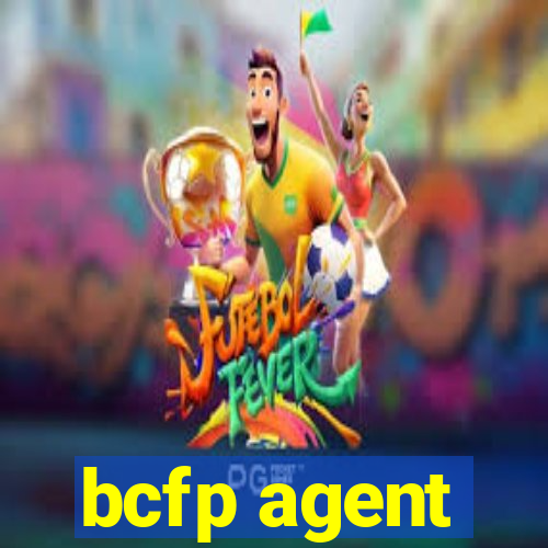 bcfp agent