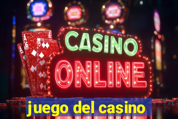 juego del casino