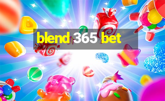 blend 365 bet