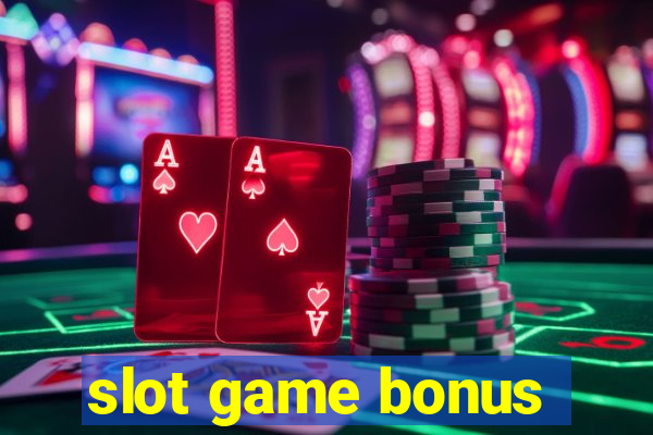 slot game bonus