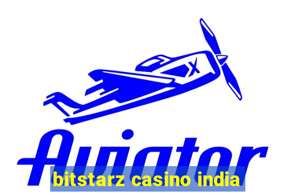 bitstarz casino india