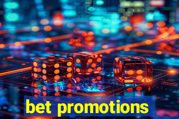 bet promotions