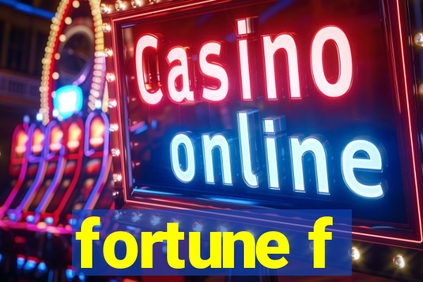 fortune f