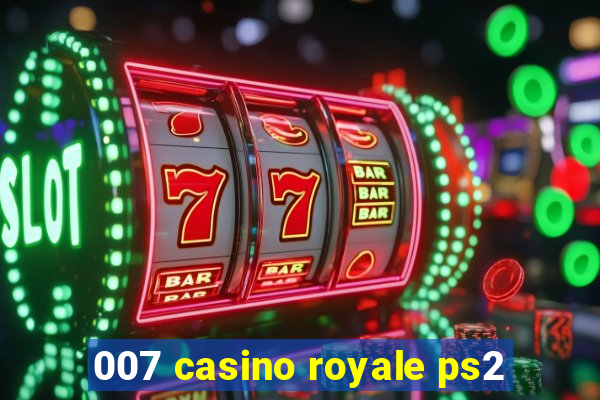 007 casino royale ps2